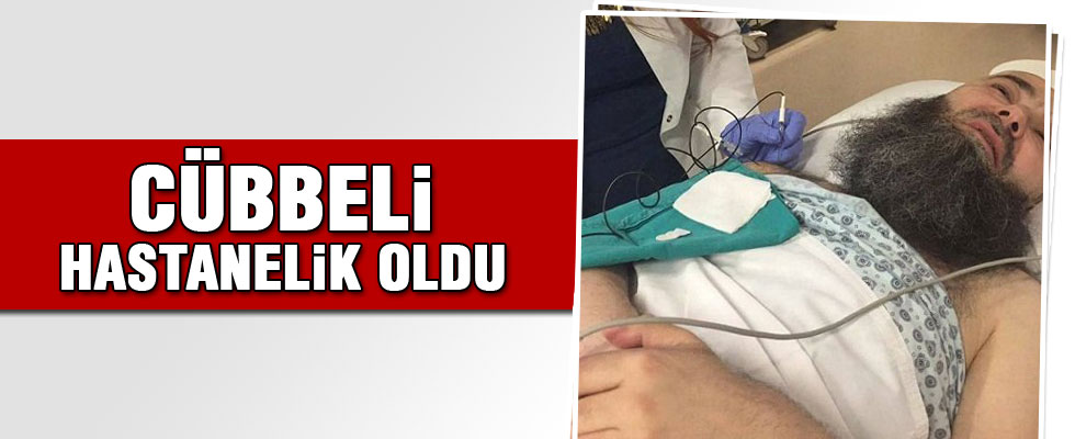 Cübbeli Ahmet Hoca hastaneye kaldırıldı