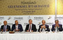 Cumhurbaşkanı Erdoğan, TÜMSİAD'ın İftarına Katıldı