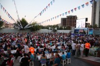 ON BIR AYıN SULTANı - İftar Sofralarında Eller Semaya 'Şükür' İçin Açıldı