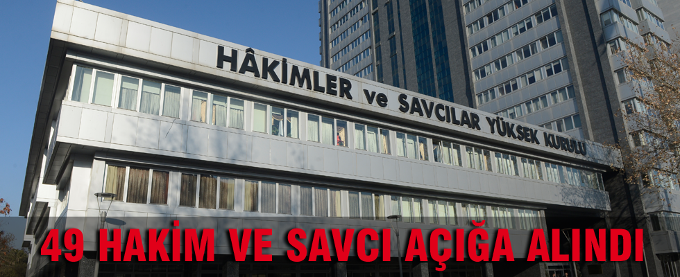 HSYK, 49 hakim ve savcıyı açığa aldı