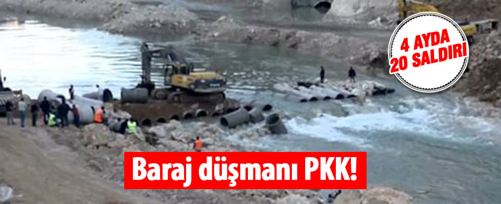 PKK'nın hedefinde yine barajlar var