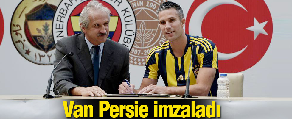 Ve Robin Van Persie imzaladı