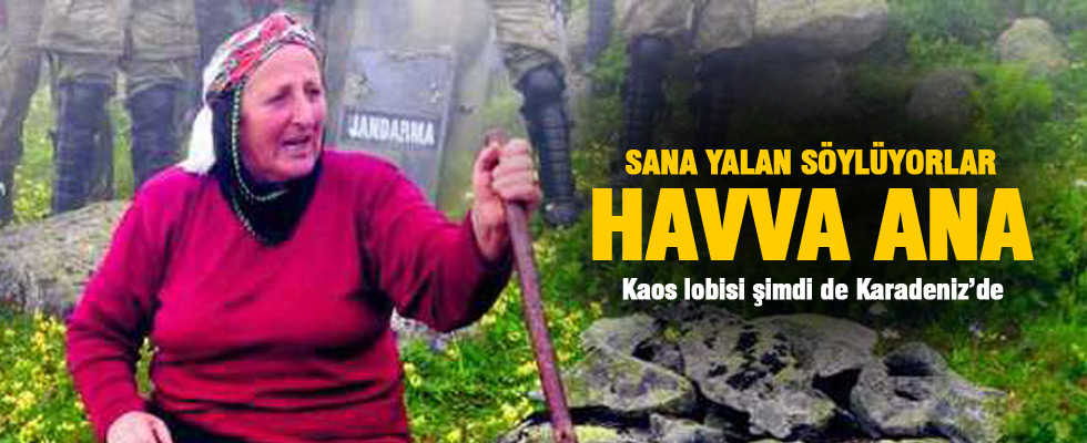 Sana yalan söylüyorlar Havva Ana