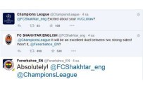 SHAKHTAR DONETSK - Shakhtar Donetsk'ten Fenerbahçe'ye Mesaj