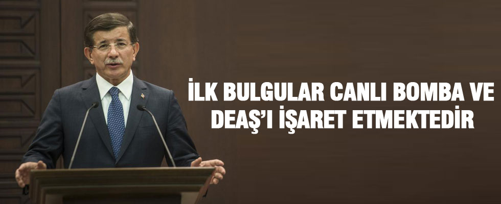 Başbakan Davutoğlu: İlk bulgular canlı bomba ve DEAŞ'ı işaret etmektedir