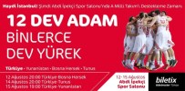12 DEV ADAM - Milliler İstanbul'daki Turnuvada Boy Gösterecek