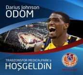 PHILADELPHIA - Johnson Odom Trabzonspor Medical Park'ta