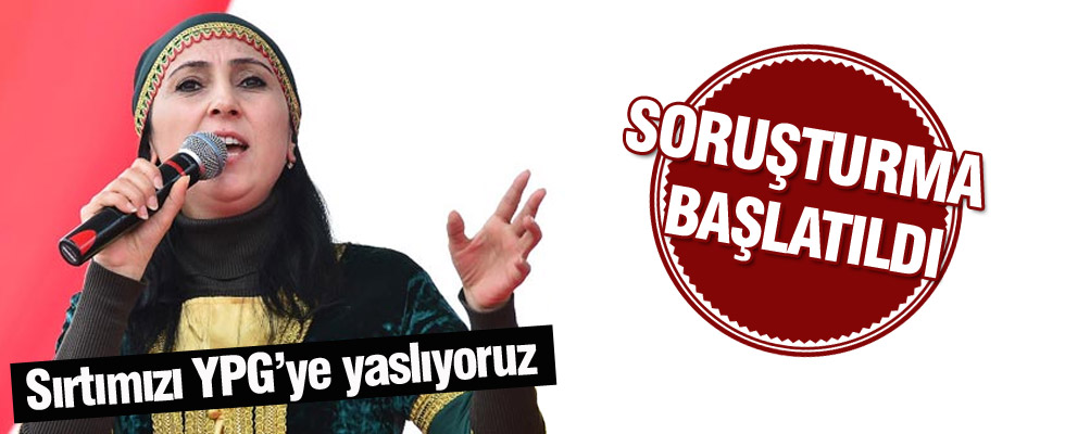 HDP Eş Genel Başkanı Yüksekdağ'a Soruşturma