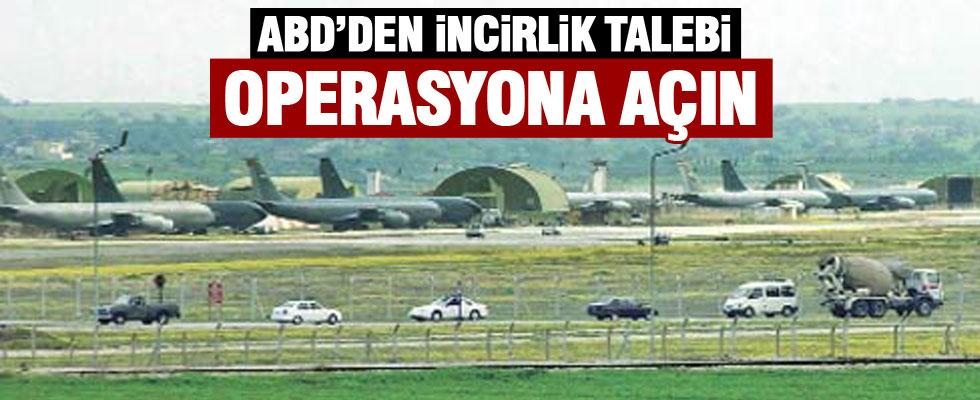 ABD'nin İncirlik ve Diyarbakır isteğine Türkiye'den şart