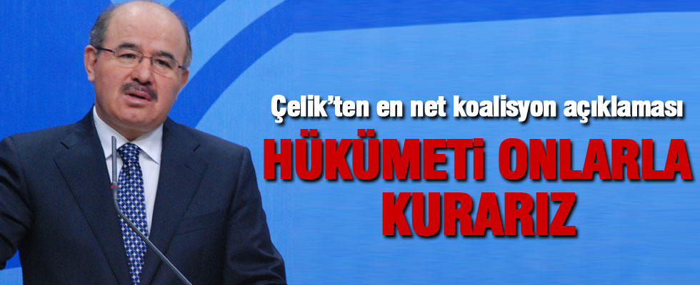 Hüseyin Çelik: Hükümeti kurmak isterse MHP ile kurarız