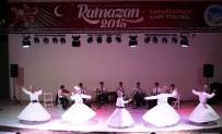 TASAVVUF MÜZİĞİ KONSERİ - Sakaryapark'ta Etkinlikler Sema Gösterisiyle Devam Etti