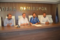 AYTAÇ DURAK - Adana Demirspor'da Transfer