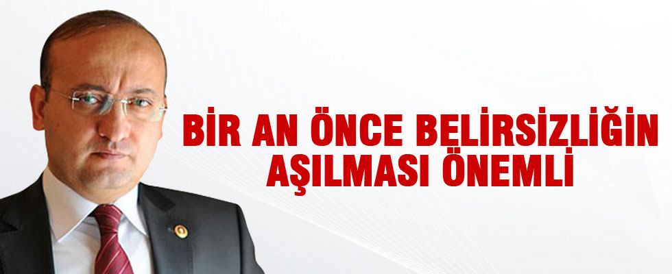 Yalçın Akdoğan: 'Bir an önce belirsizliğin aşılması önemli'