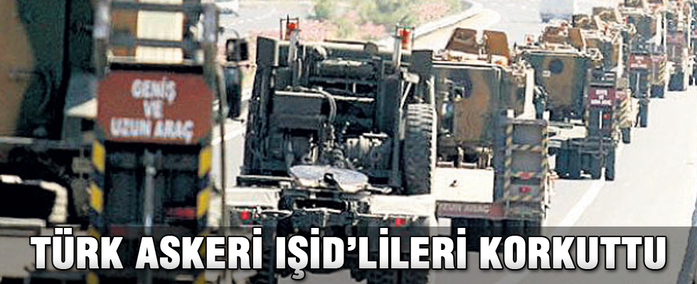 TSK’nın yığınağı IŞİD’lileri korkuttu