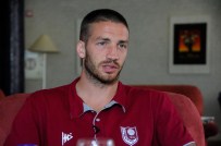 KIZILYILDIZ - Stepanov, Trabzonspor Günlerini Unutamıyor