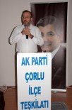 AK Parti Çorlu İlçe Teşkilatı Dayanışma Meclisi Toplantısı
