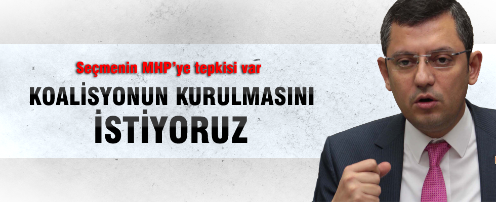 Özgür Özel: Seçmen MHP'ye tepkili