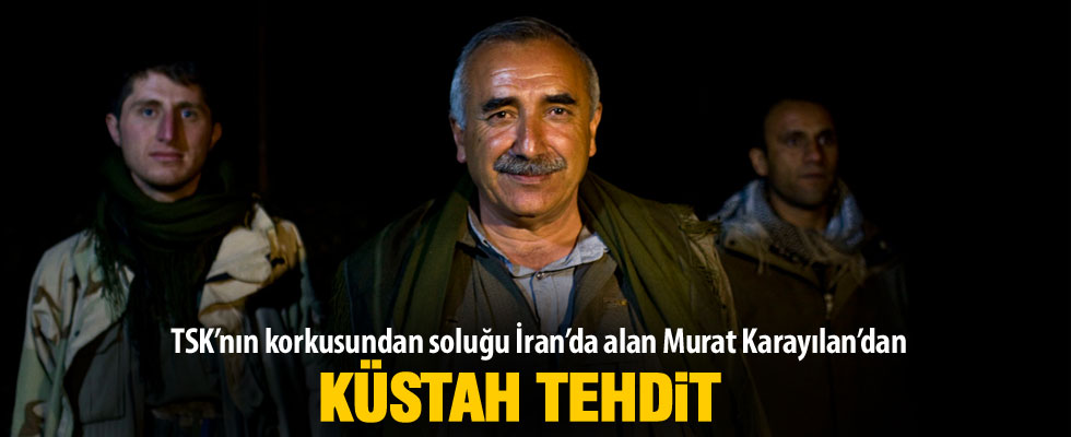Murat Karayılan'dan küstah sözler