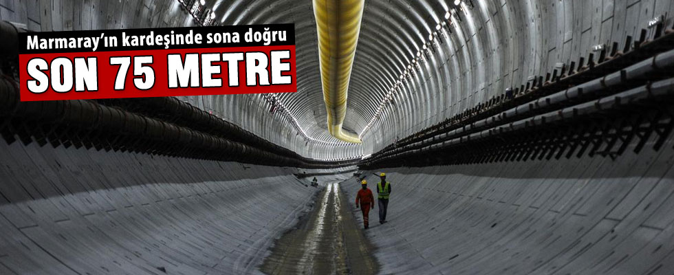 Avrasya Tüneli'nde son 75 metre
