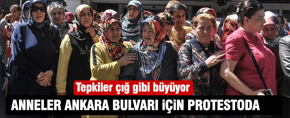 Ankara Bulvarı protestoları büyüyor