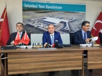 DEVLET HAVA MEYDANLARı İŞLETMELERI - İstanbul'daki 3 Havalimanı Metro Ağıyla Birbirine Bağlanacak