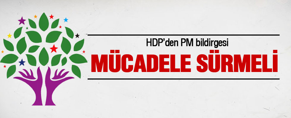 HDP: Barış ve çözüm mücadelesi sürmeli