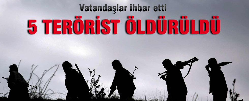 Yüksekova'da 5 terörist etkisiz hale getirildi