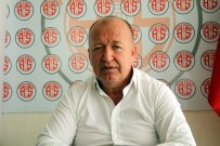 PASSOLİG - Antalyaspor Başkanından Türk Futbolu İçin Passolig'e Tepki