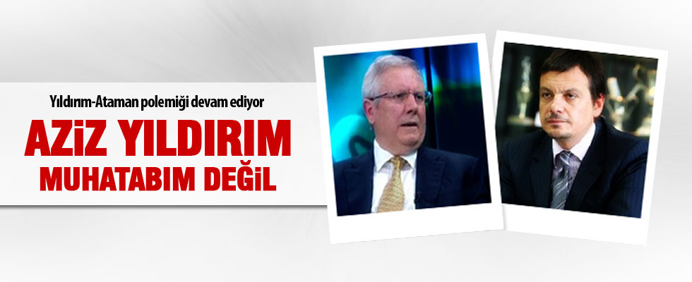 Ergin Ataman: Aziz Yıldırım muhatabım değil