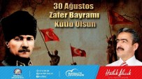 HALUK ALICIK - Başkan Alıcık'ın 30 Ağustos Mesajı