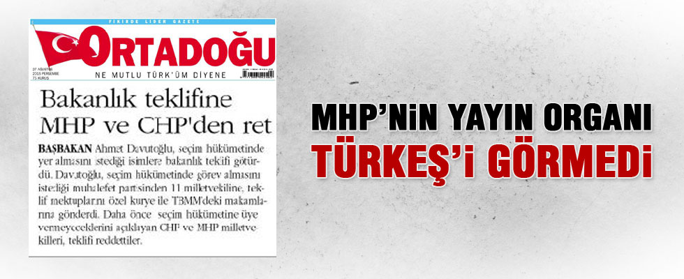 Ortadoğu gazetesi Tuğrul Türkeş'i görmedi