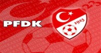 ELEKTRONİK BİLET - PFDK Ceza Yağdırdı
