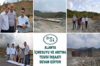 DSİ'den Alanya'ya 47 Milyon 300 Bin Metre Küp İçme Ve Kullanma Suyu