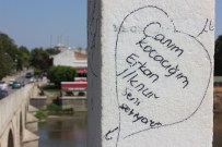 Edirne'de Tarihi Eserlere Yazı Yazanlara Ağır Cezalar Kapıda