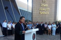 AYDıN ÖZCAN - İzmir'de Adli Yıl Törenle Açıldı