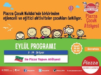 Piazza Club Çocuklarını Eylül Ayında Dopdolu Bir Program Bekliyor