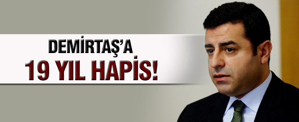 Demirtaş için 19 yıl hapis cezası istenecek