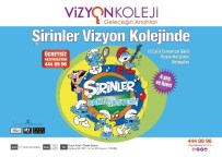 ŞIRINLER - Şirinler Vizyon Kolejine Geliyor