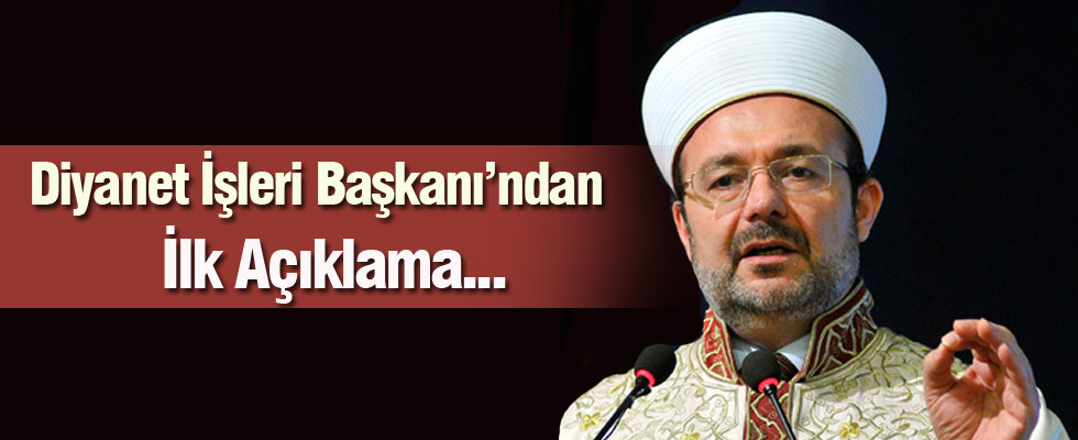 Diyanet İşleri Başkanı Görmez'den Flaş Açıklama