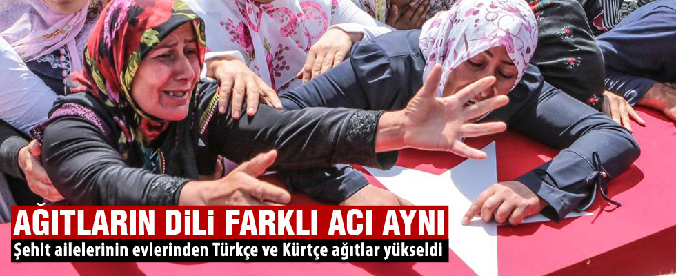 Ağıtların dili farklı acı aynı