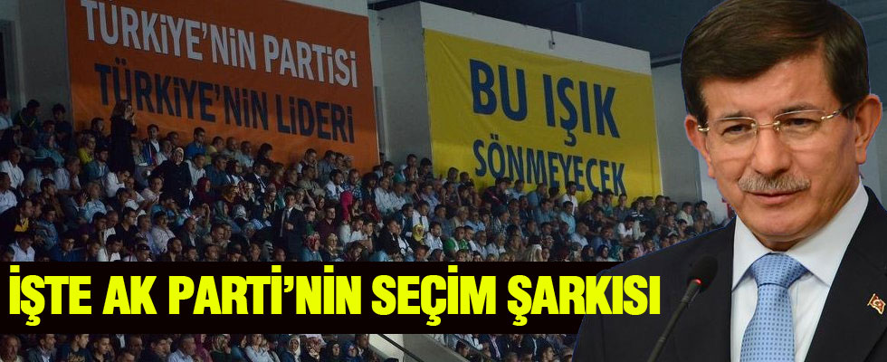 AK Parti'nin seçim şarkısı