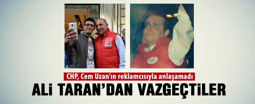 CHP Ali Taran'dan vazgeçti
