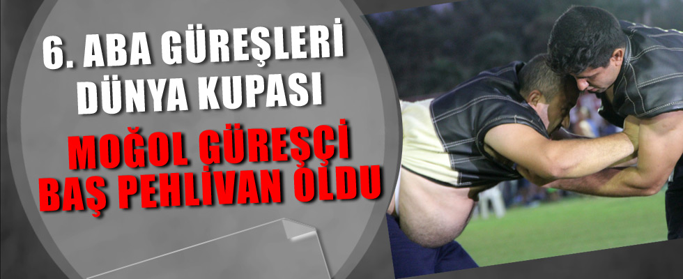 Hatay'da düzenlenen 6. Aba Güreşleri Dünya Kupası Sona erdi