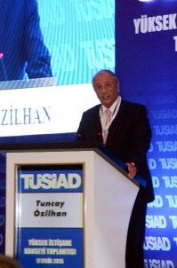 Tüsiad Yik Başkanı Özilhan Açıklaması '1 Kasım'da Halkı İktidarın Önünü Açmaya Davet Ediyorum'