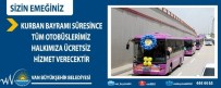 ÜCRETSİZ ULAŞIM - Van'da Belediye Otobüsleri Bayramda Ücretsiz Olacak