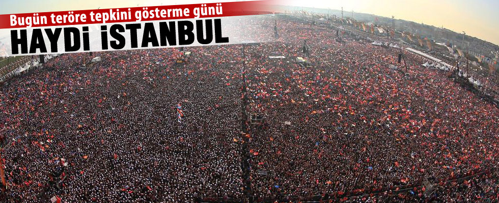 Yenikapı'da teröre karşı tek ses mitingi