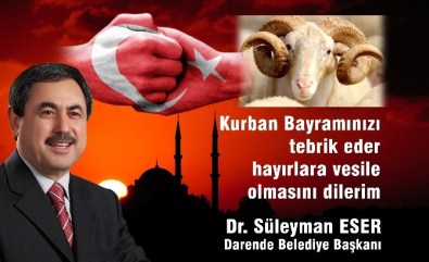 Süleyman Eser'den Bayram Mesajı