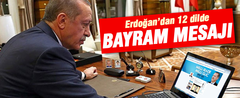 Cumhurbaşkanı Erdoğan çok dilli bayram mesajı