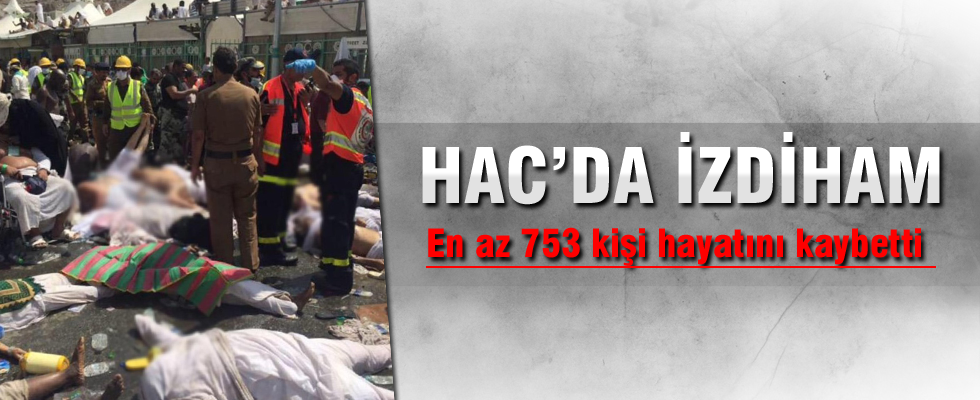 Hac'da izdiham: En az 753 ölü