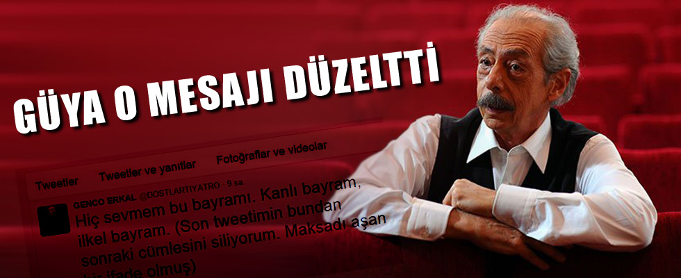 Güya o mesajı düzeltti